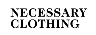Necessary Clothing